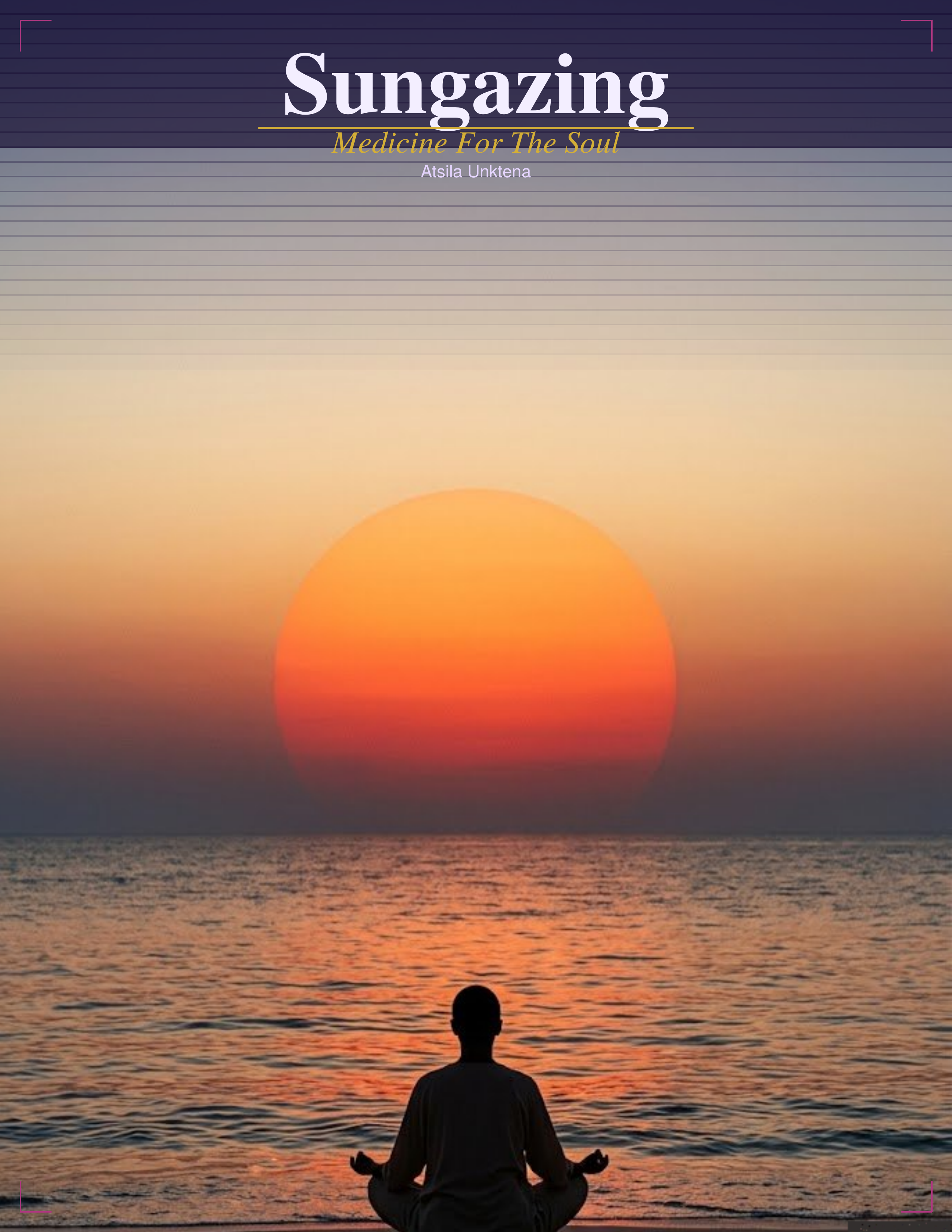 Sungazing: Medicine For The Soul